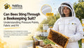 Can Bees Sting Through a Beekeeping Suit? Understanding Pressure Points, Fabric and Fit